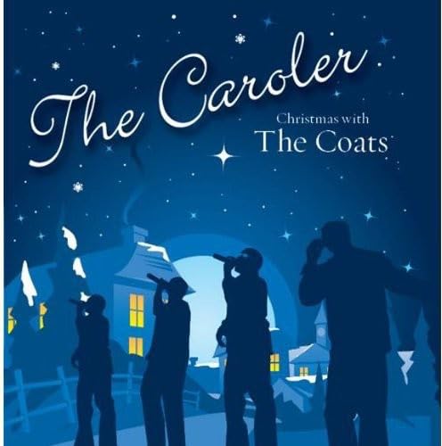 Caroler: Christmas with the Coats [CD] The Coats
