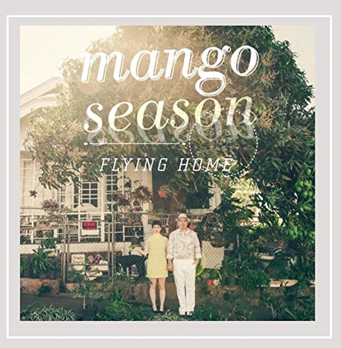 Flying Home [CD] Mango Season