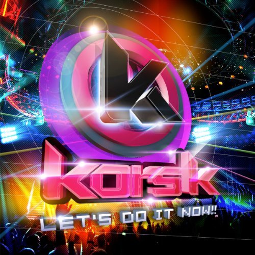 Kors K - Let's Do It Now !! [Japan CD] QWCE-363 by Kors K (2014-06-04) [CD]