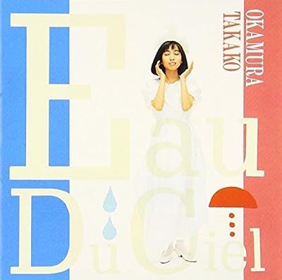 Eau Du Ciel by Takako Okamura (2013-07-24) [CD]