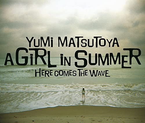 【Amazon.co.jp限定】A Girl In Summer (特典:メガジャケ付) [CD] 松任谷由実