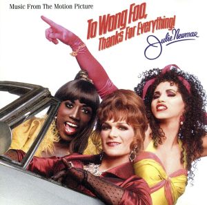 To Wong Foo， Thanks For Everything! Julie Newmar: Music From The Motion Picture [CD] Various Artists