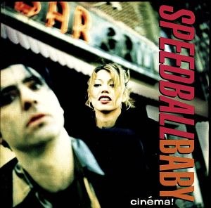 Cinema [CD] Speedball Baby