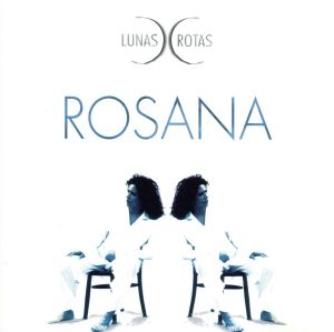 Lunas Rotas [CD] Rosana