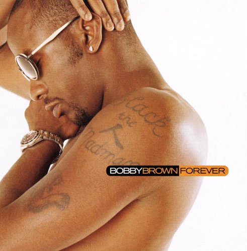 Forever [CD] Bobby Brown、 Bob Robinson、 Tommy Martin、 Tim Kelley、 Alex Alessandroni、 Whitney Houston