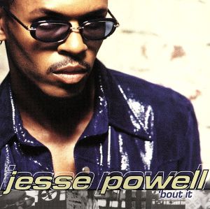 Bout It [CD] Powell， Jesse
