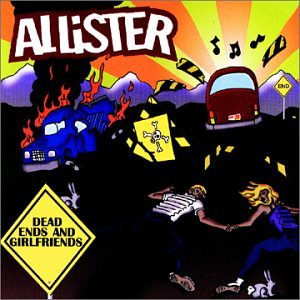 Dead Ends & Girlfriends [CD] Allister