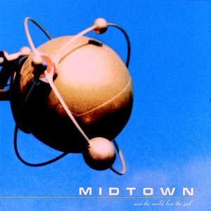 Save the World Lose the Girl [CD] Midtown