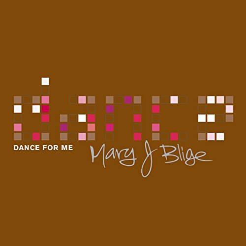 Dance for Me [CD] Mary J Blige メアリージェイブライジ