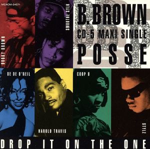 Drop It on the One [CD] Brown， Bobby Posse