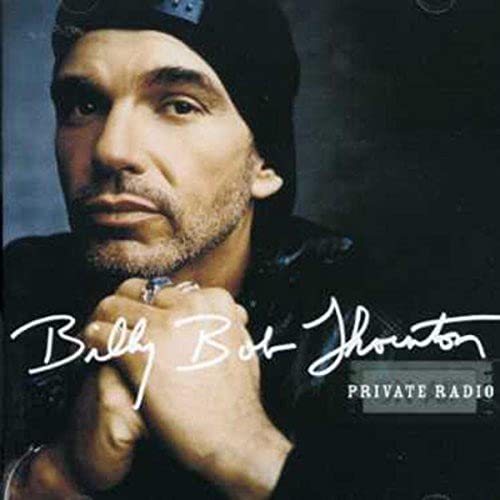 Private Radio [CD] Billy Bob Thornton Brad Davis Marty Stuart Don Helms Greg Stocki Jim Cox Barry Be