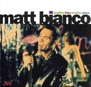Another Time Another Place [CD] Matt Bianco