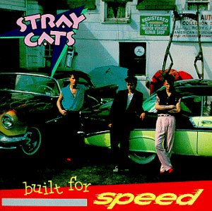 Built for Speed [CD] Stray Cats