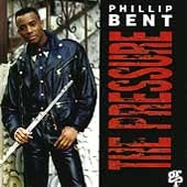 Pressure [CD] Phillip Bent