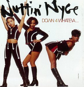 DOWN 4 WHATEVA [CD] ナッティン・ナイス