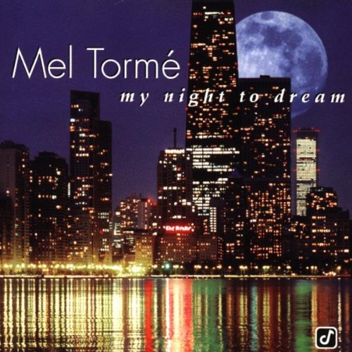 My Night to Dream the... [CD] Torme， Mel