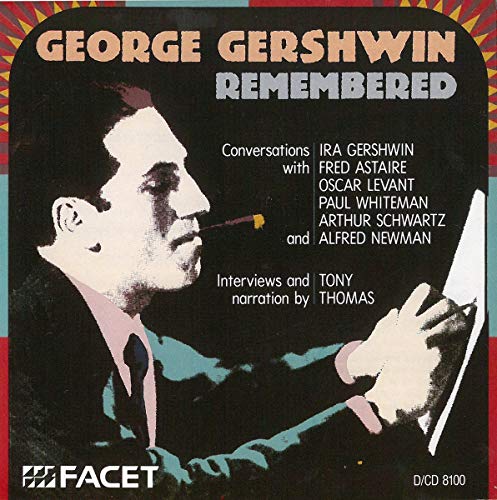 Remembered [CD] George Gershwin George Gershwin Arthur Schwartz Fred Astaire Alfred Newman Paul Whit