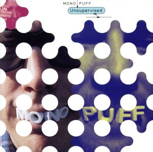 Unsupervised [CD] Mono Puff