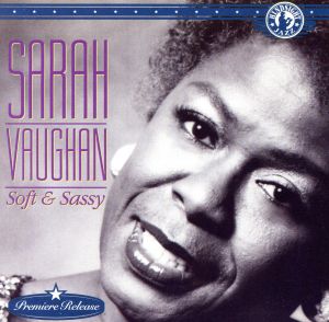 Soft & Sassy [CD] Vaughan， Sarah