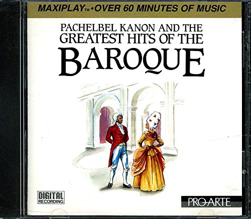 Pachelbel Kanon & Greatest Hits of the Baroque [CD]