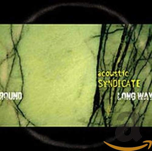 Long Way 'Round [CD] Acoustic Syndicate Larry Keel Steve McMurry Bryon McMurry Jay Sanders Jeremy Sa