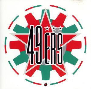 Forty Niners [CD] 49ers