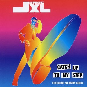 Catch Up to My Step [CD] Junkie Xl Ft Soloman...
