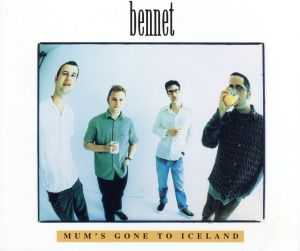 Mum's Gone to Iceland [CD] Bennet