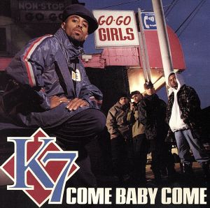 Come Baby Come [CD] K7