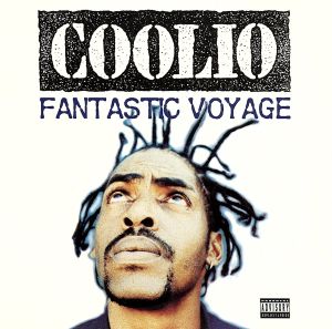 Fantastic Voyage [CD] Coolio