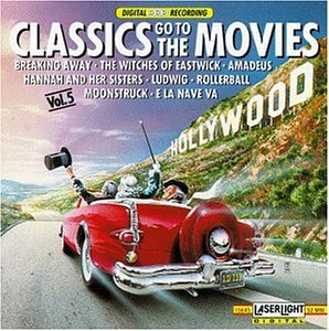 Classics Go to the Movies 5 [CD] Classics Go to the Movies
