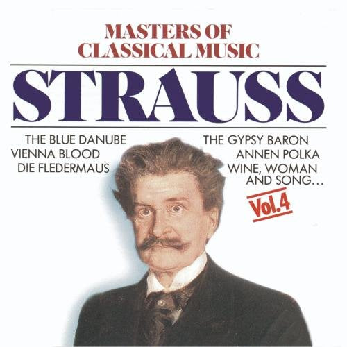 Masters of Classical Music 4: Strauss [CD]