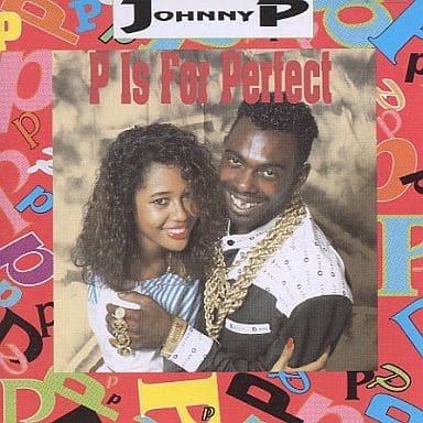 P Is for Perfect [CD] Johnny P