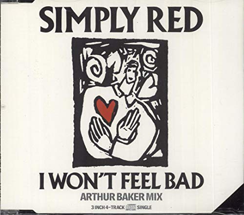 I Won't Feel Bad [CD]