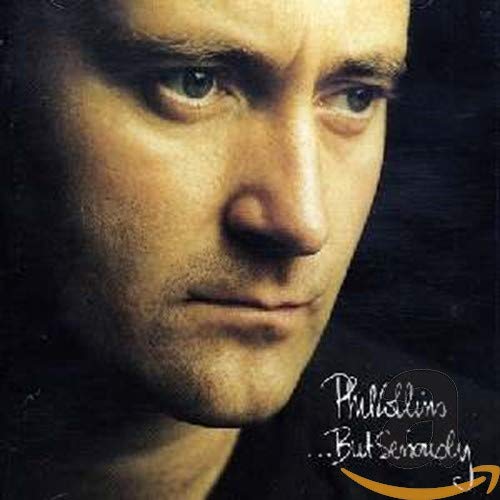 But Seriously [CD] Collins， Phil