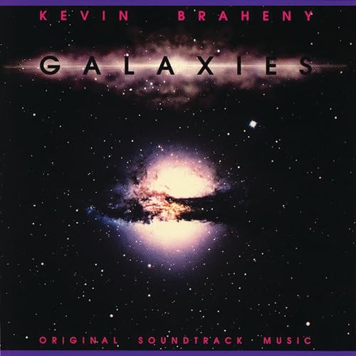 Galaxies [CD] Braheny， Kevin