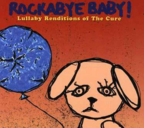 Cure Lullaby Renditions [CD] Rockabye Baby