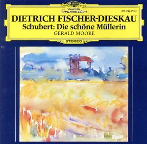 Die Schone Mullerin [CD] Dietrich Fischer-Dieskau Franz Schubert; Gerald Moore