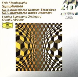 Symphonies 3 & 4 [CD] London Symphony Orchestra Felix Mendelssohn; Claudio Abbado