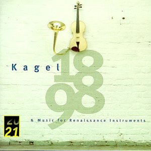 Kagel;1898/Music for Renaissan [CD] Kagel; Collegium Instrumentale