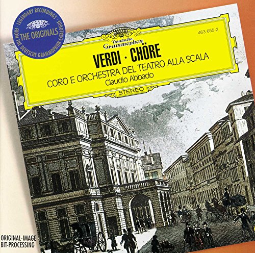 Choruses [CD] Giuseppe Verdi Claudio Abbado Milan La Scala Orchestra; Milan La Scala Chorus