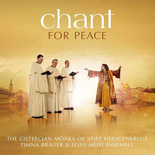 Chant for Peace [CD] Cistercian Monks of Stift Heiligenkreuz