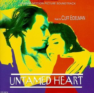 Untamed Heart: Original Motion Picture Soundtrack [CD] Various Artists