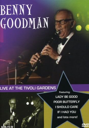 Benny Goodman at the Tivoli [DVD] [DVD]