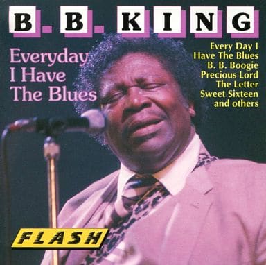 Everyday I have the blues [CD]