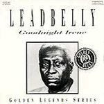 Goodnight Irene [CD] Leadbelly