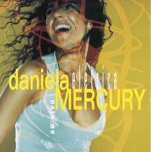 Eletrica [CD] Mercury， Daniela