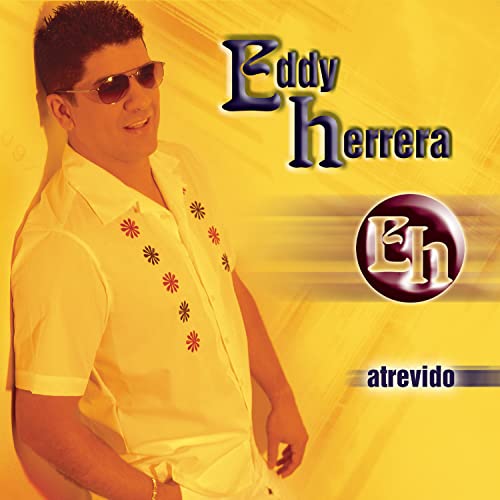 Atrevido [CD] Herrera， Eddy