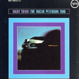 【輸入盤】ＮＩＧＨＴ ＴＲＡＩＮ [audioCD] Peterson Oscar