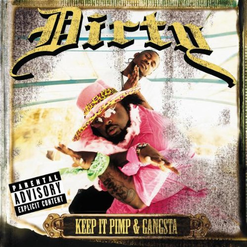 Keep It Pimp & Gangsta [CD] Dirty